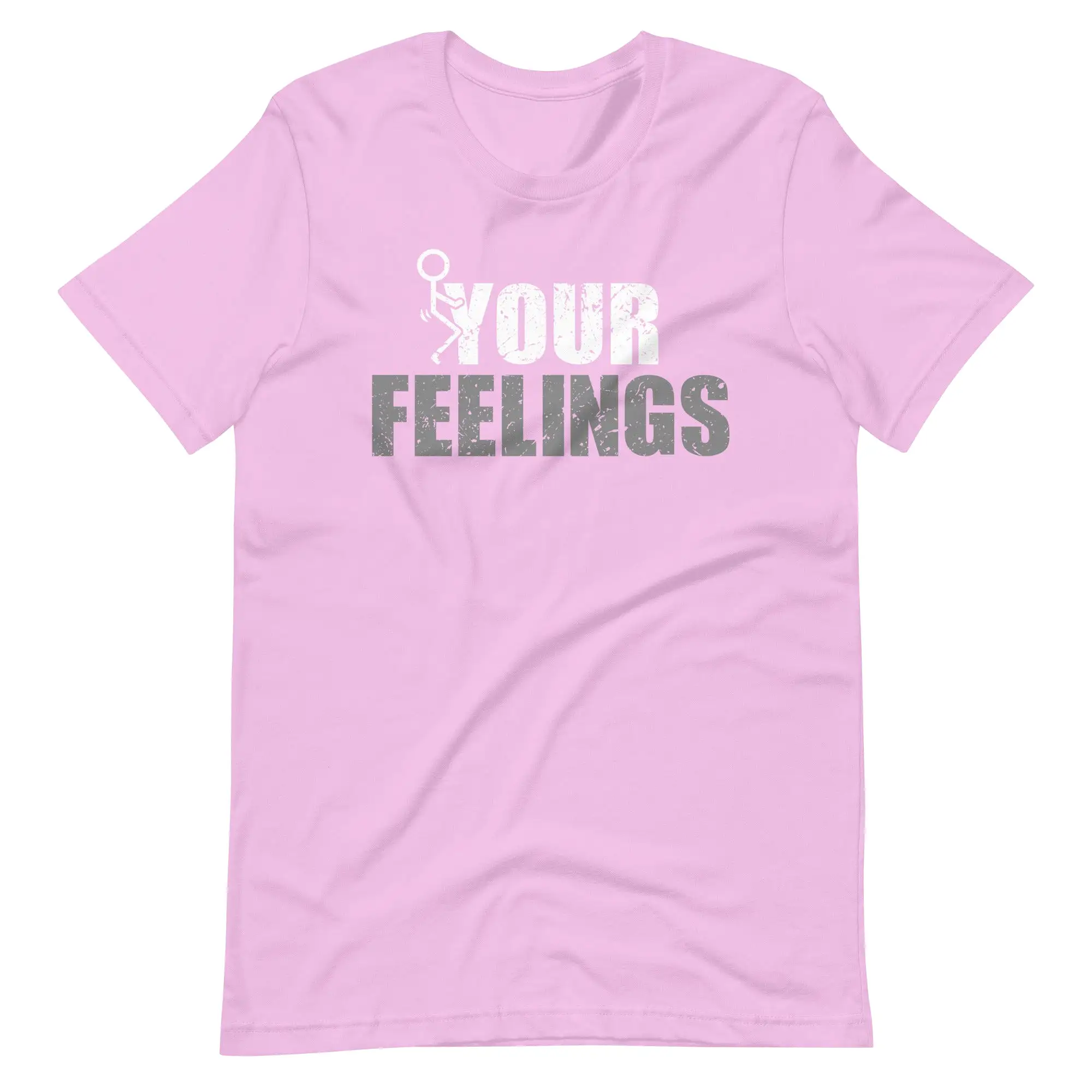 F*ck Your Feelings Unisex t-shirt