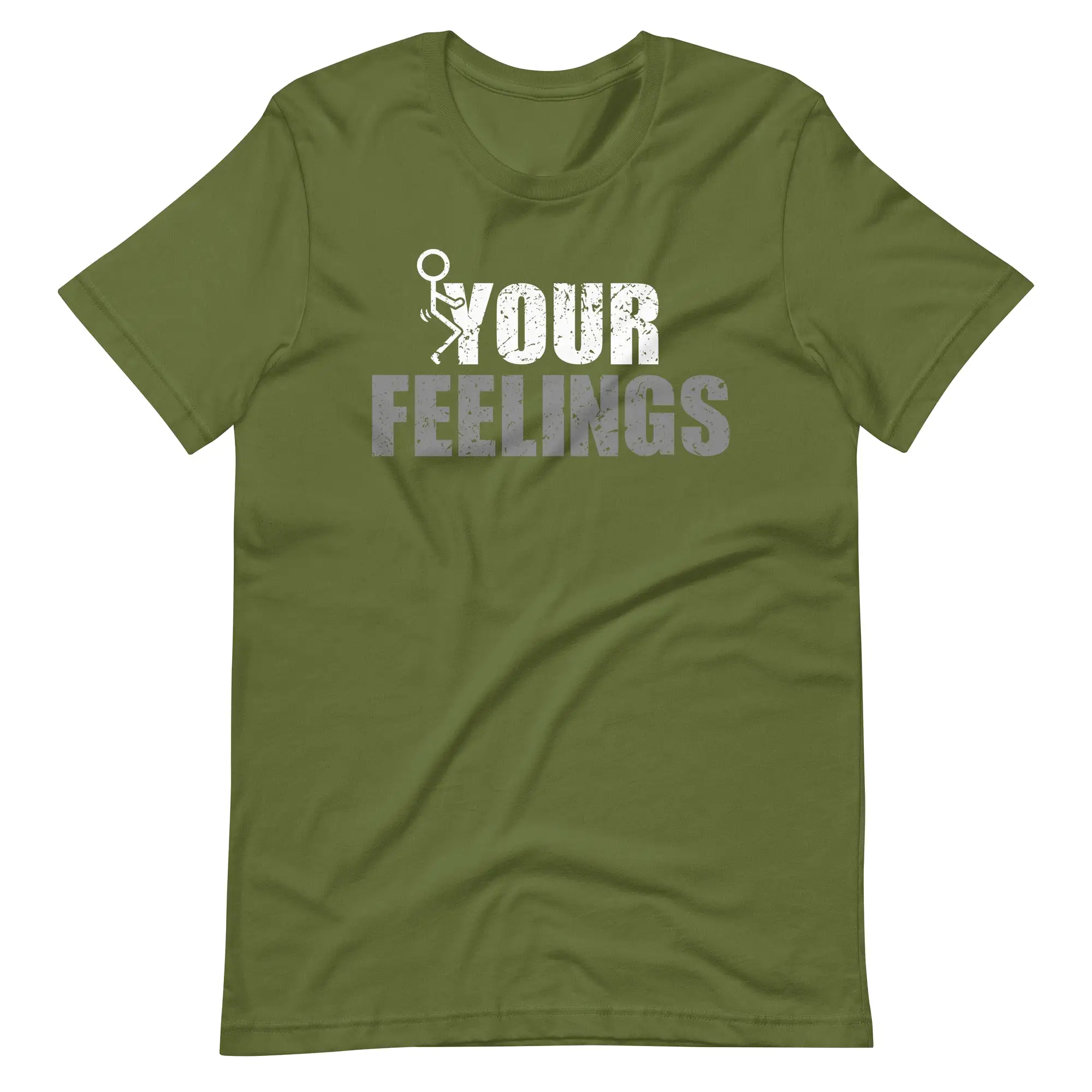 F*ck Your Feelings Unisex t-shirt