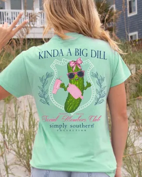 Kinda Big Dill Short Sleeve T-Shirt