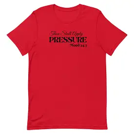 Pressure Unisex t-shirt