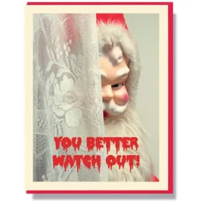 You Better Watch Out Card